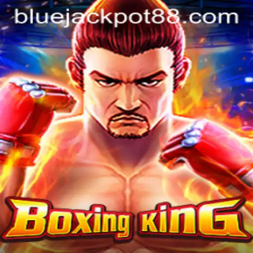 Experience the Thrill of BoxingKing and Unlock the Blue Jackpot