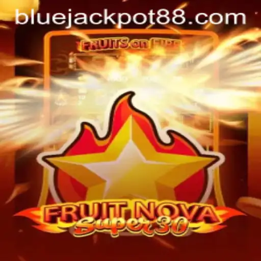 Discovering FruitrNovaSupe30: A Thrilling Journey with the Blue Jackpot