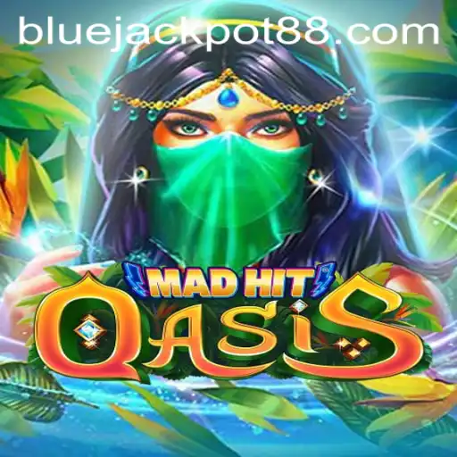 Unveiling the Thrills of MadHitOasis: A Guide to Mastering the 'Blue Jackpot'