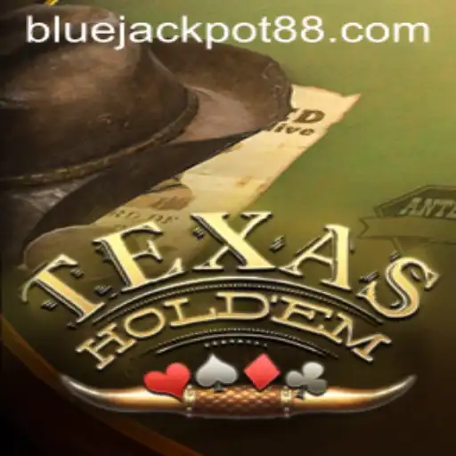 Exploring the Thrills of Texas Hold'em: A Spotlight on the Blue Jackpot Feature