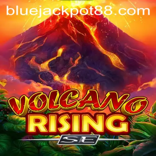 Exploring the Exciting World of VolcanoRisingSE and the Quest for the Blue Jackpot
